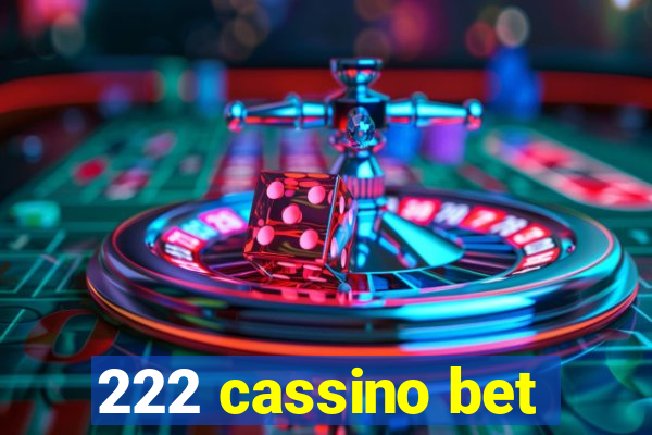 222 cassino bet